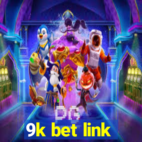 9k bet link